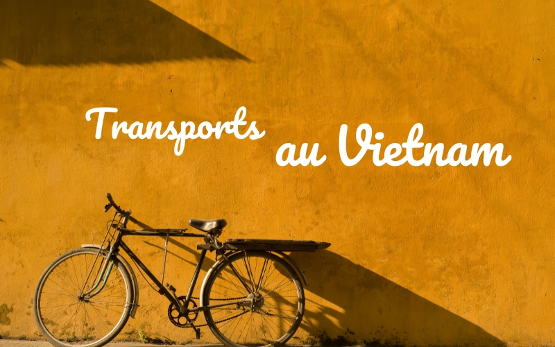 Les moyens de transport au Vietnam